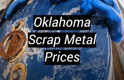 okc scrap metal prices|Current Scrap Metal Prices in Oklahoma City, Oklahoma